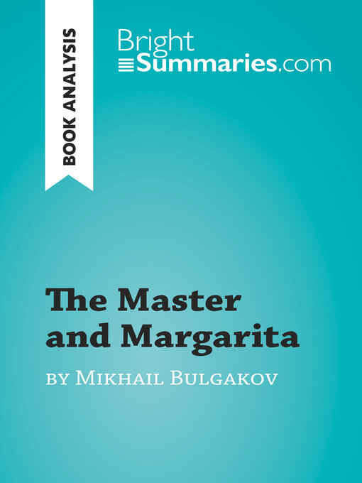 Title details for The Master and Margarita by Mikhail Bulgakov (Book Analysis) by Bright Summaries - Available